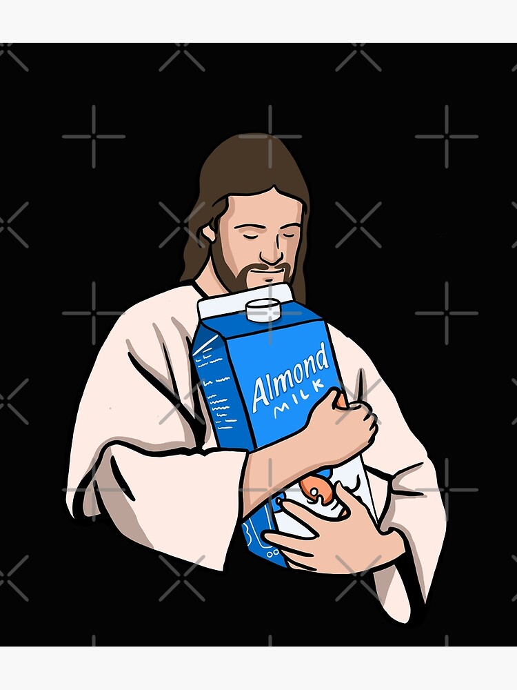 "Jesus Loves Almond Milk (Herbivore Jesus Holding Almond Milk) Oat Milk