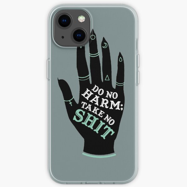 Do No Harm; Take No Shit – Teal iPhone Soft Case