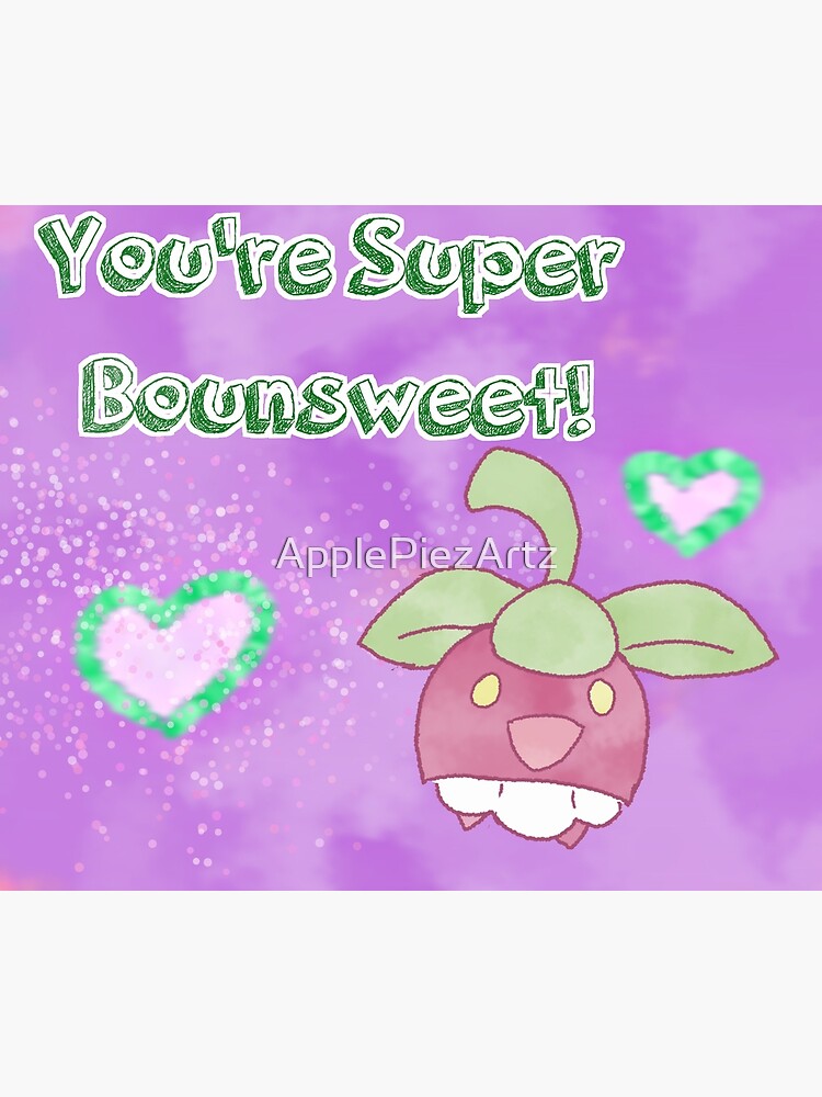 You're Super Bounsweet!" Greeting Card for Sale by ApplePiezArtz | Redbubble You're Super Bounsweet!" Greeting Card for Sale by ApplePiezArtz | Redbubble