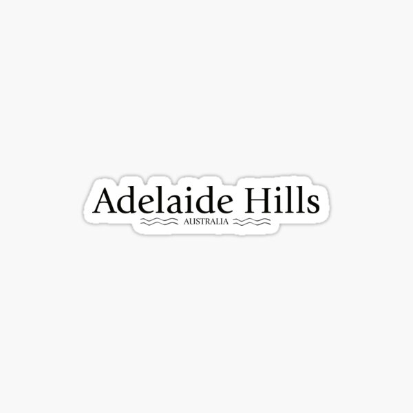 Adelaide Hills -  Adelaide Hills Wine Region - Fleurieu Peninsula - Australia Sticker