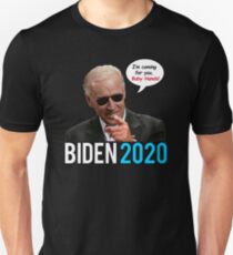 Biden 2020 - Ich komme für Sie, Baby Hands! Unisex T-Shirt