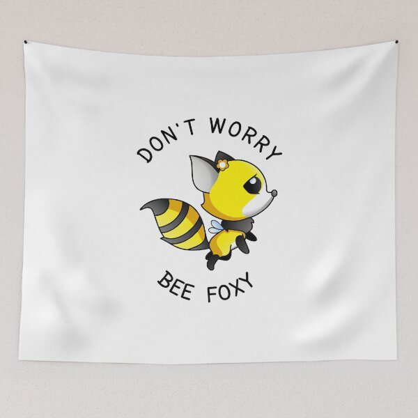 Item preview, Don't Worry, Bee Foxy designed and sold by 4wordsmovement.