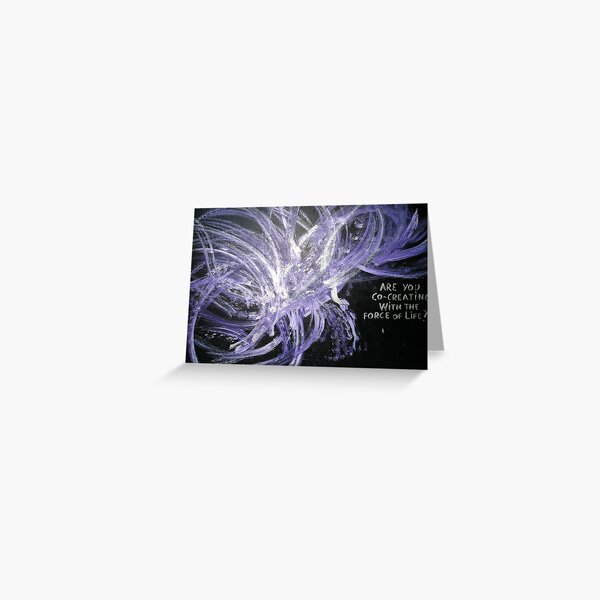 Force of Life Greeting Card