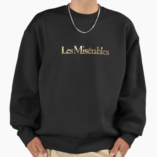 Les Miserables Hoodies & Sweatshirts for Sale | Redbubble