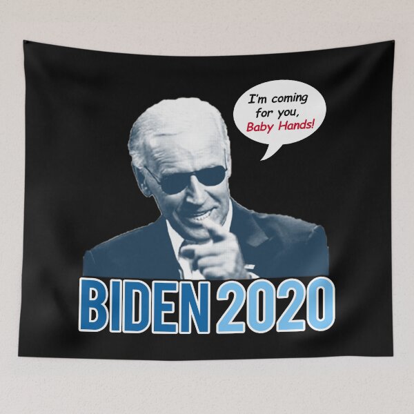 Item preview, Biden 2020 - I'm Coming for you Baby Hands designed and sold by Thelittlelord.