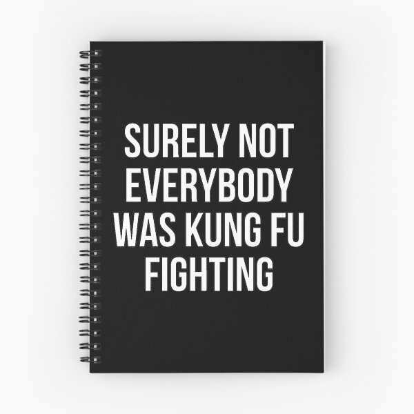Item preview, Surely Not Everybody Was Kung Fu Fighting designed and sold by ironsloth.