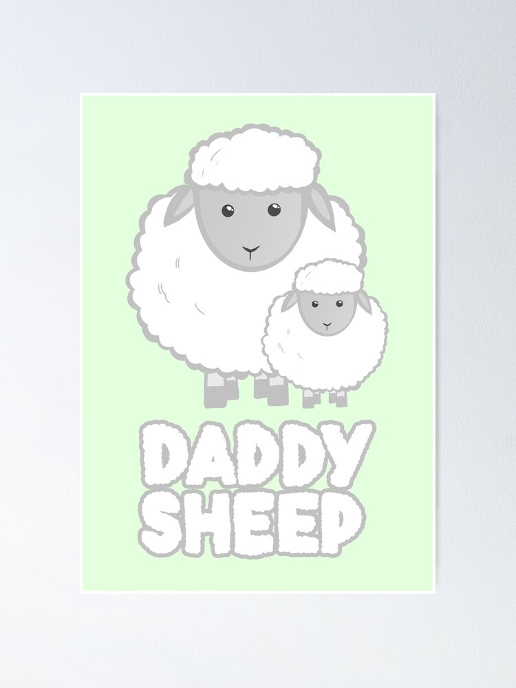 Poster Papa Mouton Fete Des Peres Anniversaire Drole Pun Par Jtbeginning X Redbubble