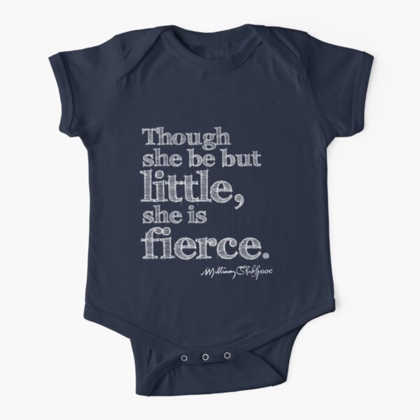 Shakespeare Little But Fierce Grunge Sketch Quote (Light Version) Short Sleeve Baby One-Piece