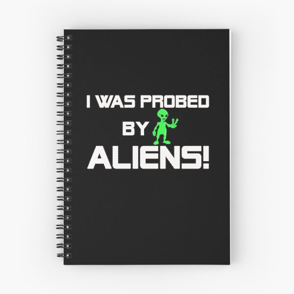 Item preview, ALIENS FROM SPACE T-SHIRTS! I WAS PROBED BY ALIENS! T-SHIRT designed and sold by BrandNewTeez.