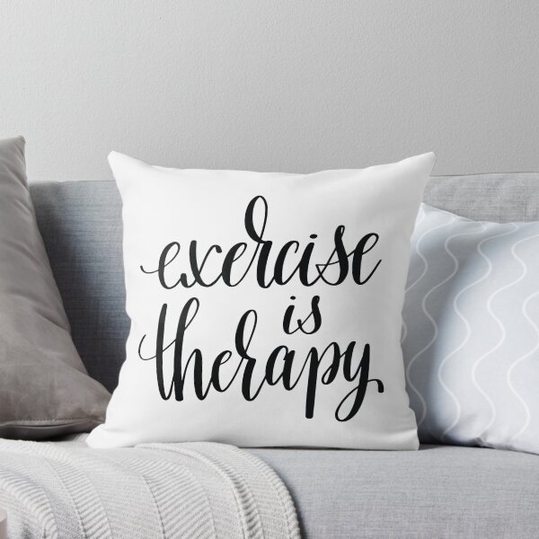 Item preview, Exercise Is Therapy Inspirational Quotes designed and sold by ProjectX23.