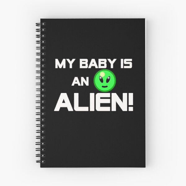 Item preview, ALIENS FROM SPACE T-SHIRTS! MY BABY IS AN ALIEN! T-SHIRT designed and sold by BrandNewTeez.