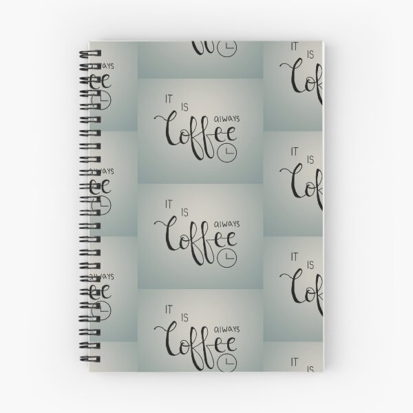 Item preview, It is always coffee time designed and sold by studyingenglish.