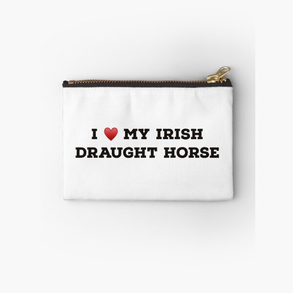 Item preview, I Love My Irish Draught Horse designed and sold by Yviemakes.