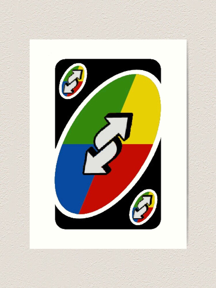 uno reverse, uno out, card games - Uno Reverse - Posters and Art Prints