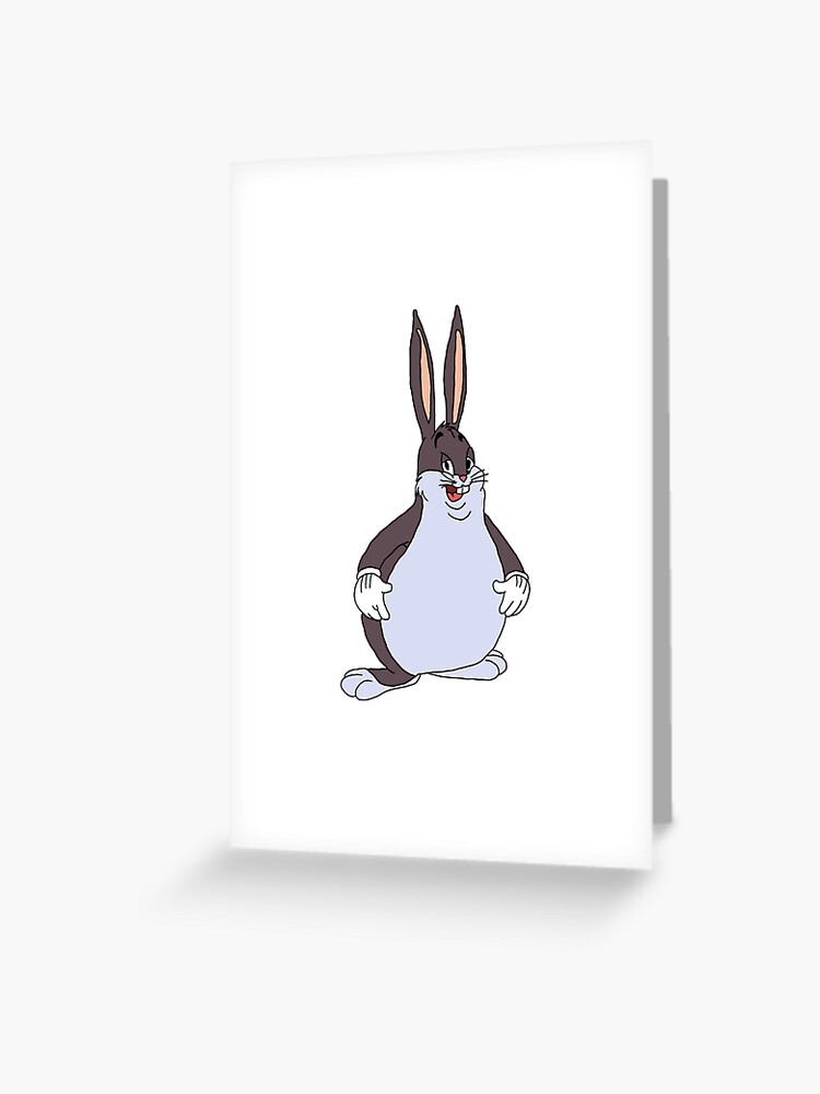 BIG CHUNGUS" Greeting Card for Sale by Ettore13 | Redbubble