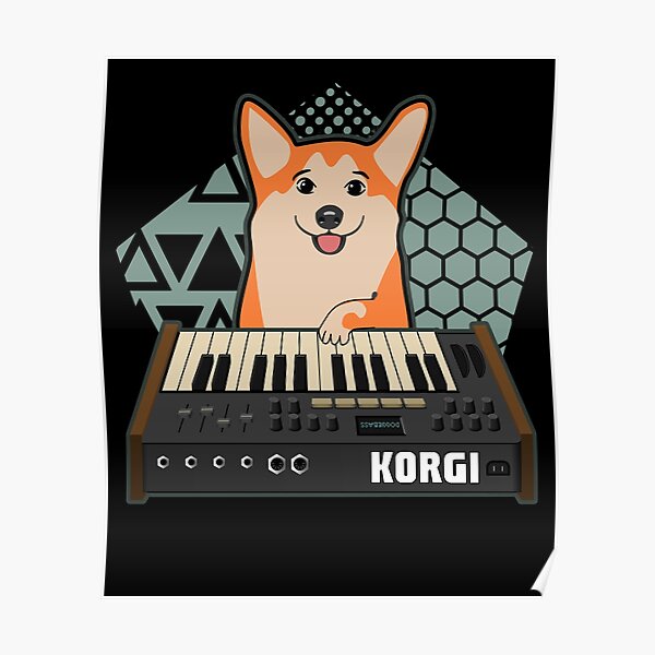 Funny Synthesizer fan KORGI Corgi Dog Lover Poster