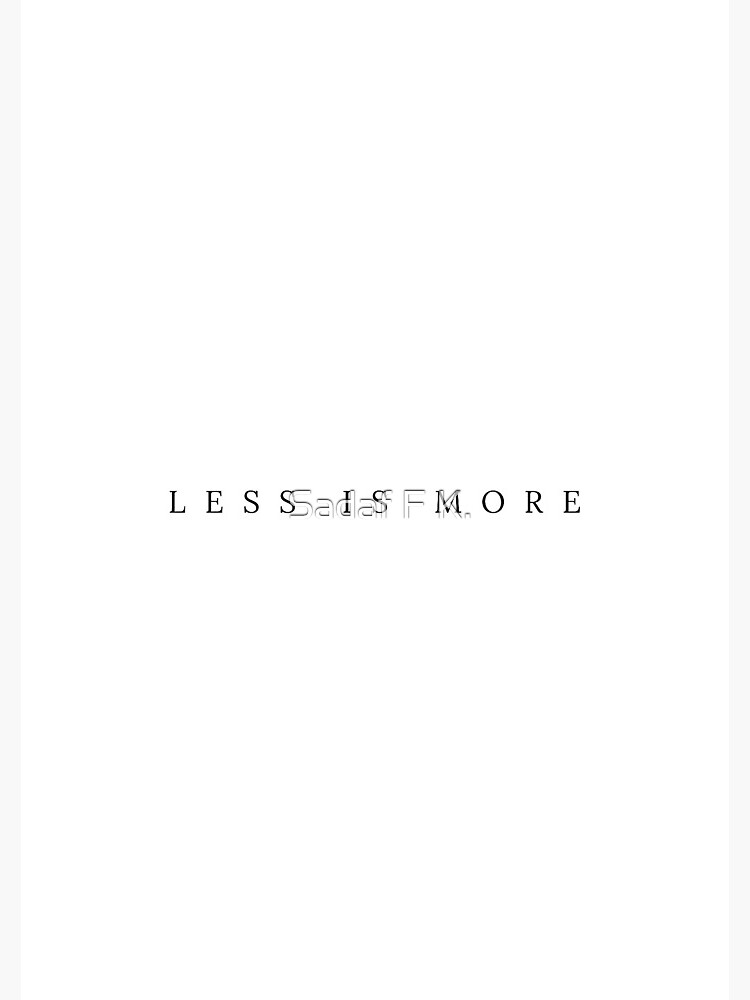 Thumbnail 3 of 3, Journal, Less Is More Minimalist Lifestyle Wording Typography Art designed and sold by sadaffk.