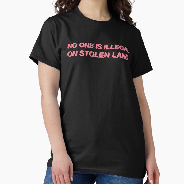 Item preview, No one is illegal on stolen land designed and sold by quinnhopp.