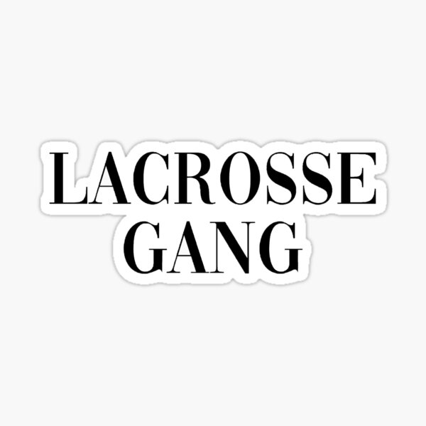 Item preview, lacrosse gang sticker designed and sold by Katie’s Stickers.