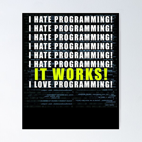 Artikel-Vorschau von Lustiger Programmierer-Witz - Ich hasse es, ein T-Shirt zu programmieren, designt und verkauft von fermo.