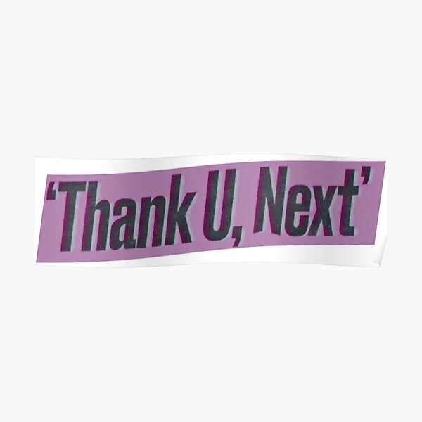 Thank You Next Posters Redbubble