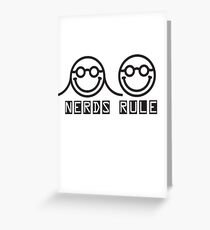 Nerds Rule Greeting Card