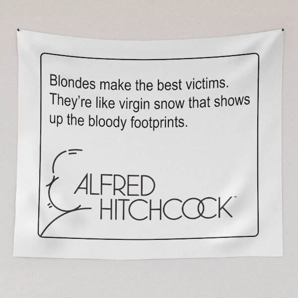 Item preview, Alfred Hitchcock Quote: Blondes Make the Best Victims designed and sold by JanaMals.