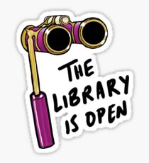 The Library Is Open Sticker