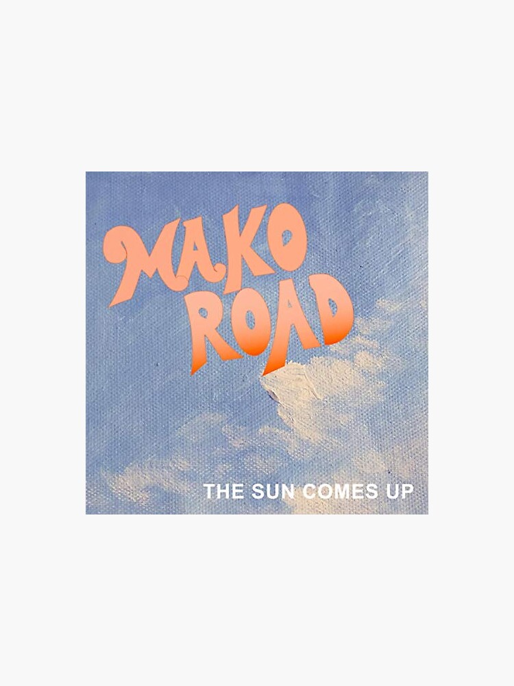 "mako road" Sticker by imbrokeplshelp Redbubble