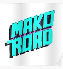 Mako Road Poster