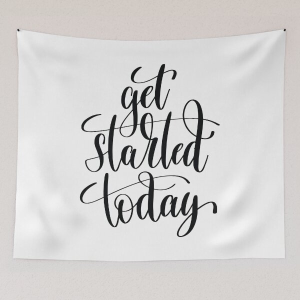 Item preview, Get Started Today Inspirational Quotes designed and sold by ProjectX23.
