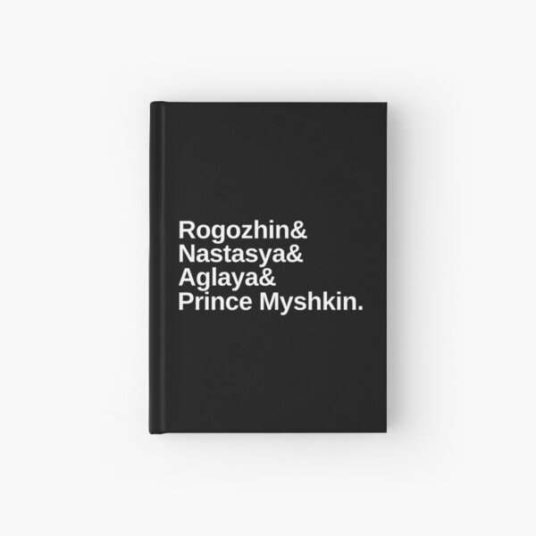Dostoevsky The Idiot Prince Myshkin List in White Hardcover Journal
