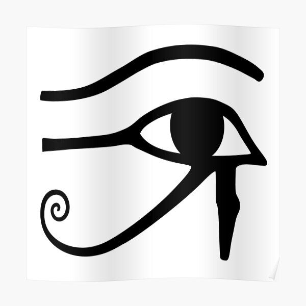 #Eye of #Horus - #Ancient #Egyptian Symbol of Protection, Royal Power, and Good Health Poster