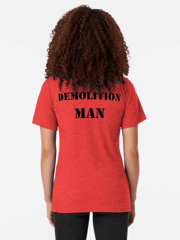 "Demolition man" Tshirt by DrunkTuxedo Redbubble