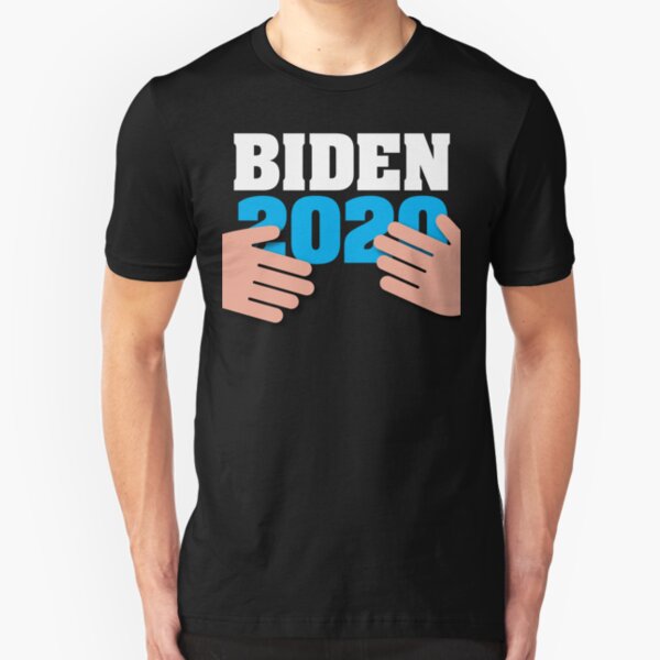 Joe Biden 2020 Hands Funny Creepy Uncle Joe Meme Slim Fit T-Shirt