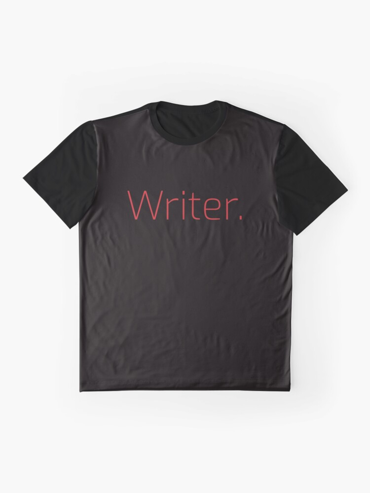 Alternate view of Copy of Writer. (Thin Red Text) Graphic T-Shirt