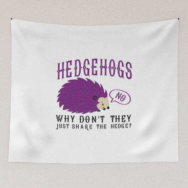 Item preview, product Hedgehog Humor  No Why Don't   Pet Gift Ideas  design designed and sold by stuch75.