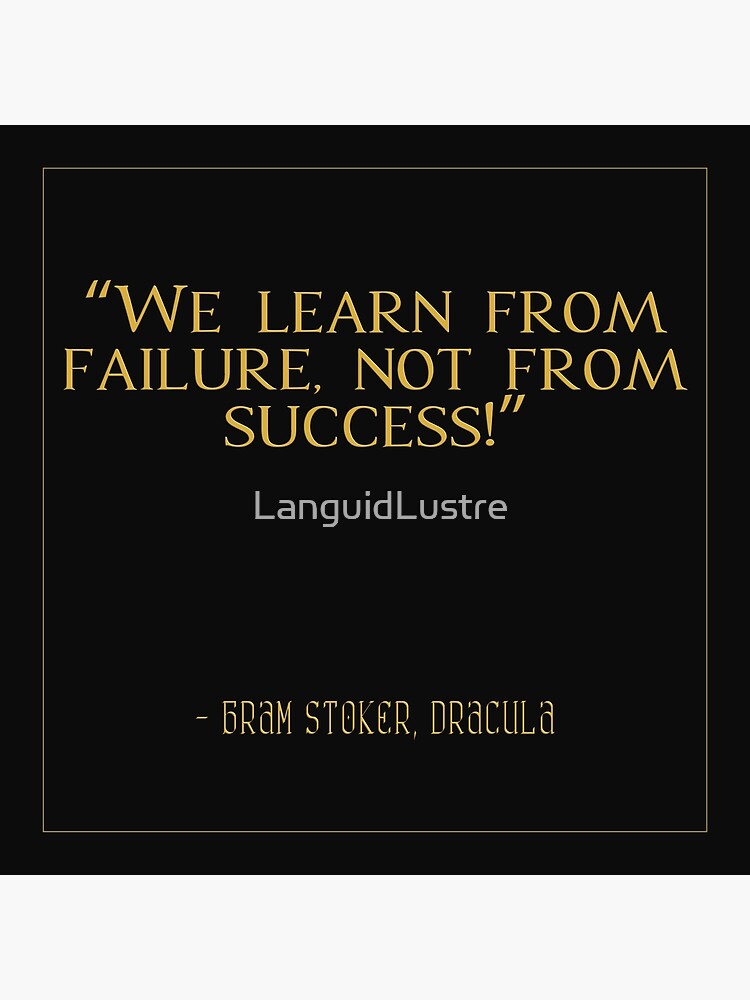 learn from failure bram stoker s dracula quote gothic wall art greeting card by languidlustre redbubble