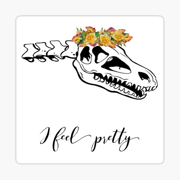 I Feel Pretty Sticker