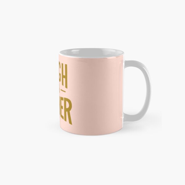 Tough as a Mother Classic Mug