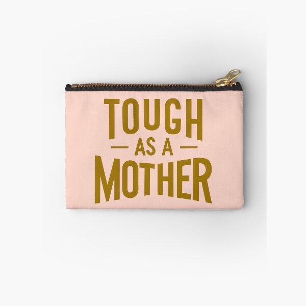 Item preview, Tough as a Mother designed and sold by latheandquill.