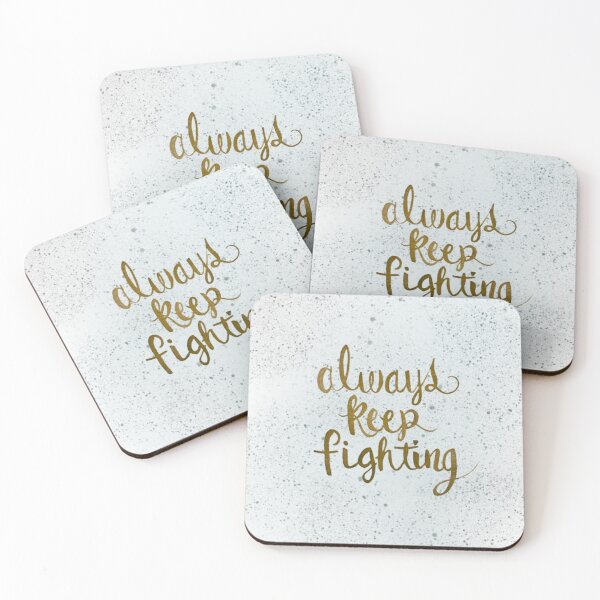 Item preview, Always Keep Fighting Calligraphy designed and sold by Carpenoctemily.