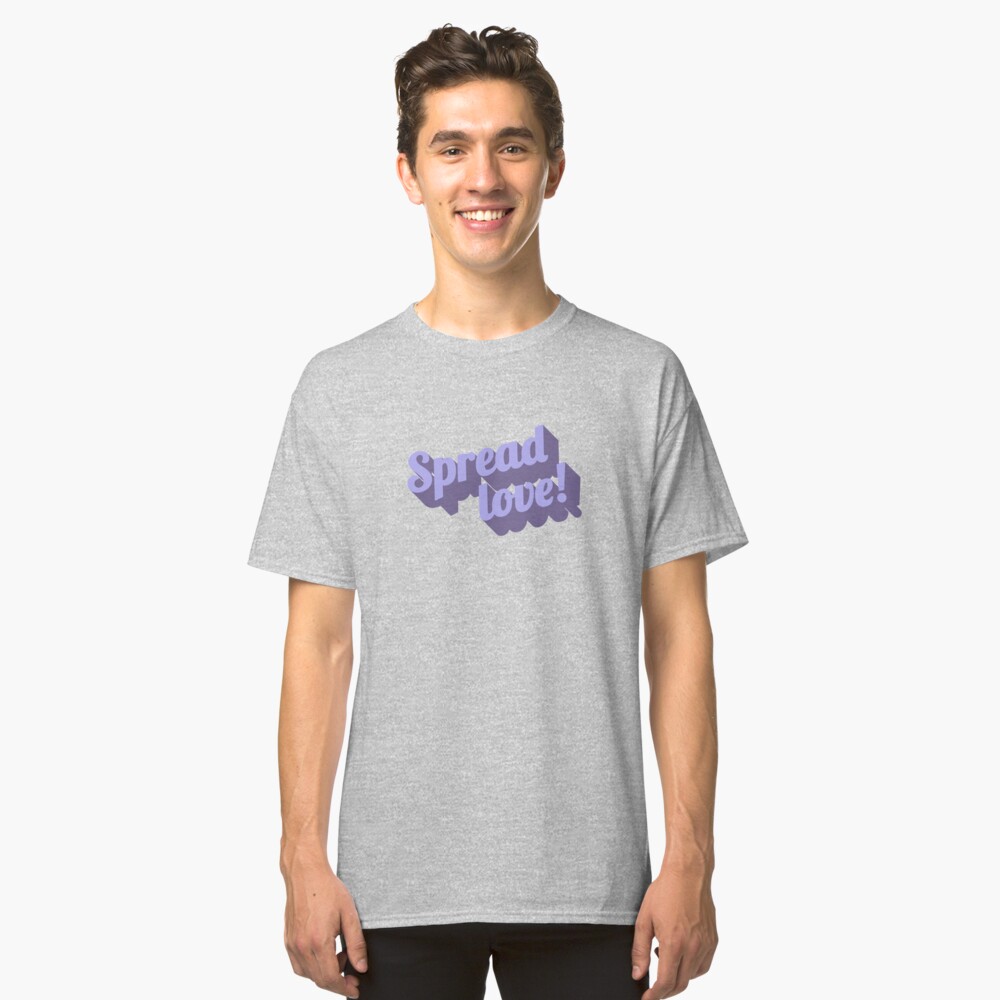 spread love t shirt