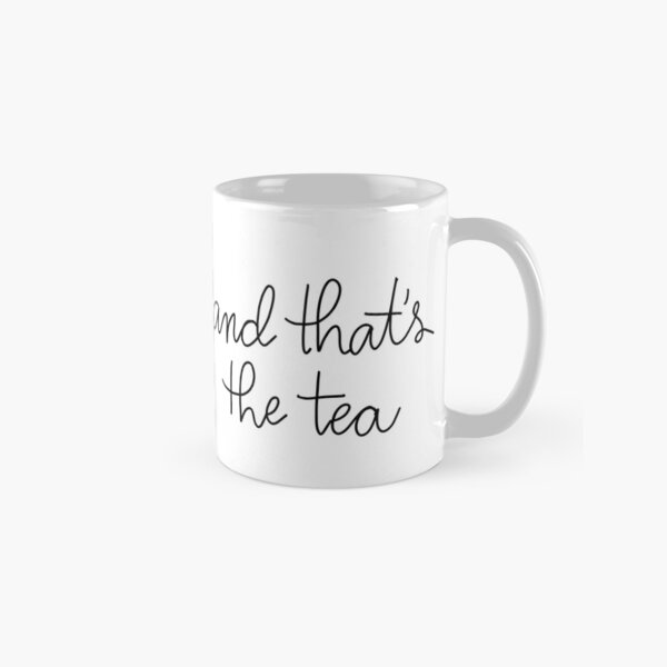 Item preview, And That's the Tea designed and sold by rachelszo.
