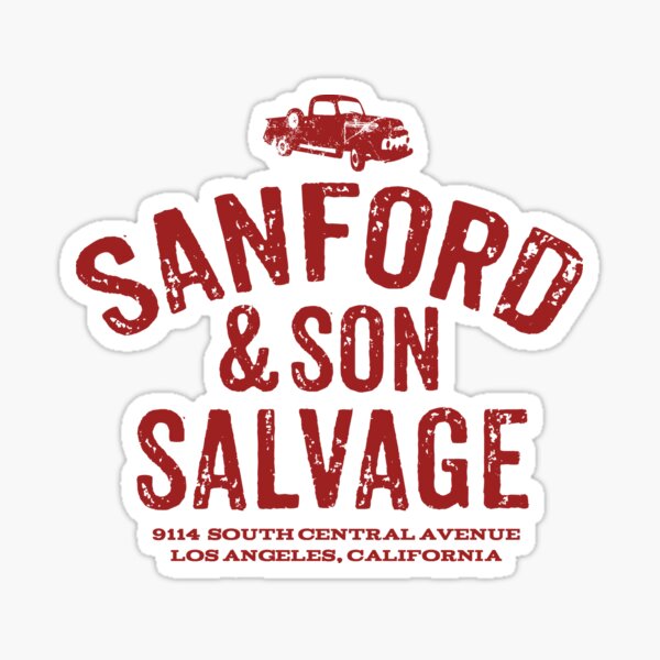 Download "Sanford & Son Salvage" Sticker by Mindspark1 | Redbubble