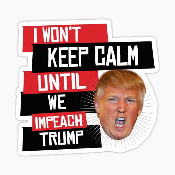 Artikel-Vorschau von Ich werde nicht ruhig bleiben, bis wir Trump angeklagt haben, designt und verkauft von trumporium.