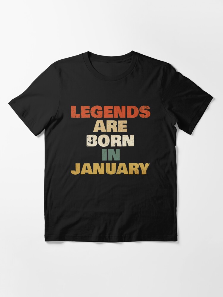 Discover Legends are Born in January Retro Vintage Essential T-Shirt