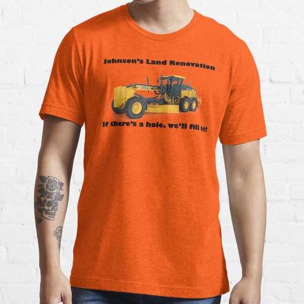 Johnson's Land Renovation Essential T-Shirt