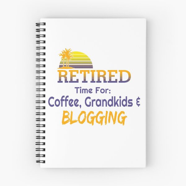 Item preview, Blogging Coffee Grandkids Retired designed and sold by OurFunnyDesigns.