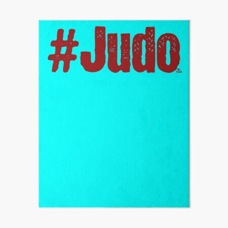 Judo for judoka and martial arts fighters Art Board Print by